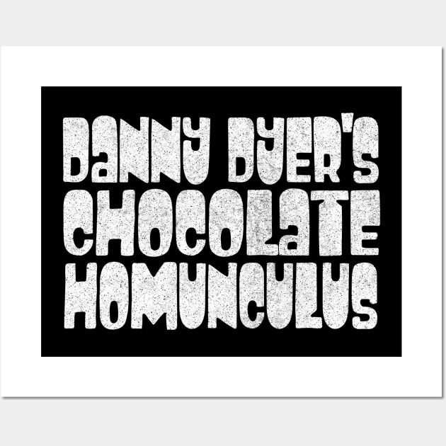 Retro Style Danny Dyer's Chocolate Homonculus / Peep Show Fan Design Wall Art by DankFutura